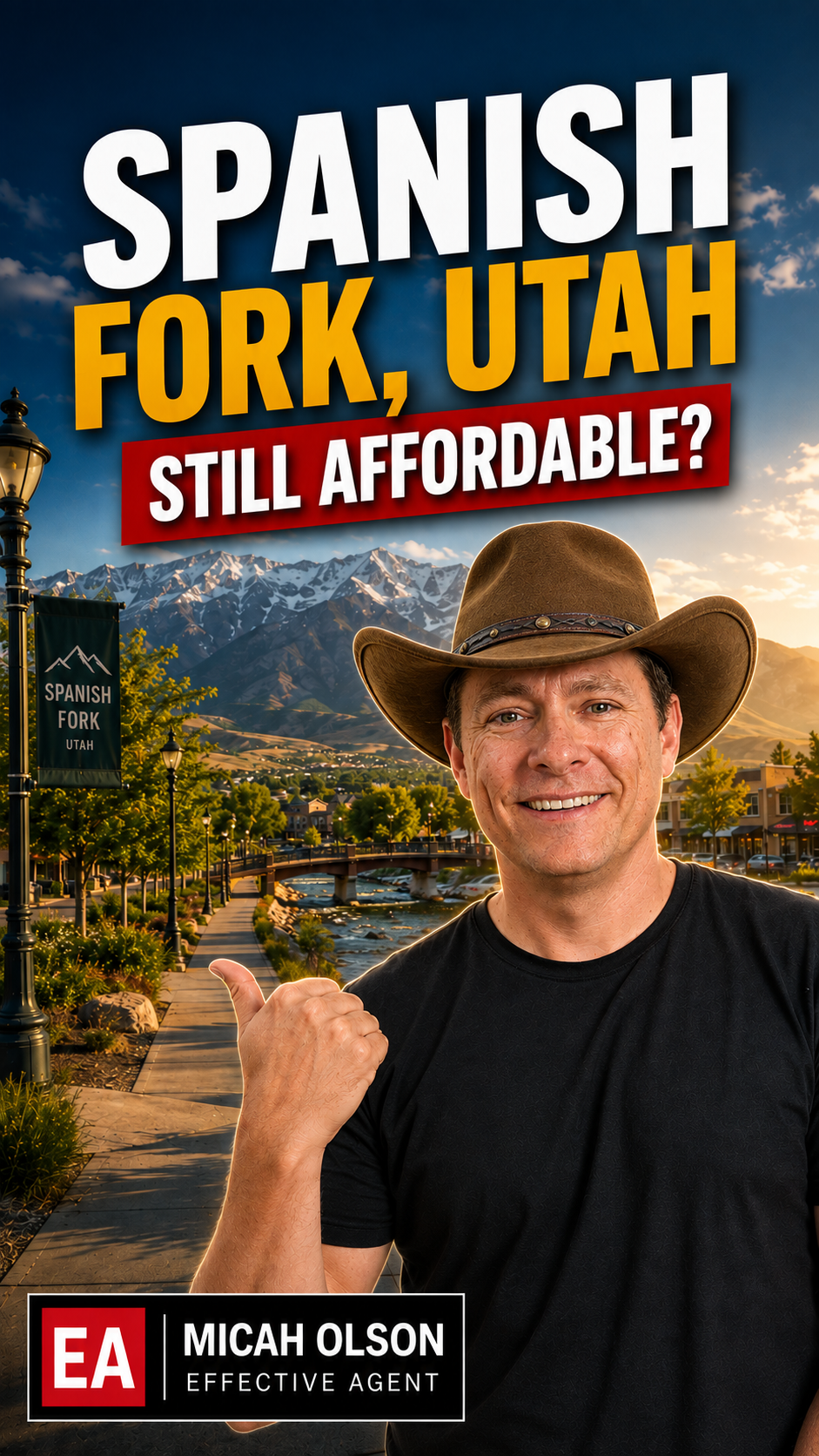 Spanish Fork, Utah: Why South Utah County Buyers Are Taking a Second Look